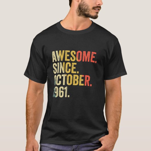 10月以来61歳素晴らし61誕生日 Tシャツ (正面)
