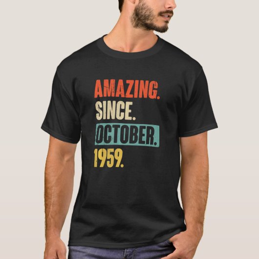 10月19日以来63歳63誕生日驚き Tシャツ (正面)