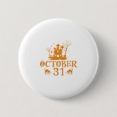 10月31日 – ハロウィーン–10月 – 怖い – 不気味–31-おもしろい 缶バッジ (正面)