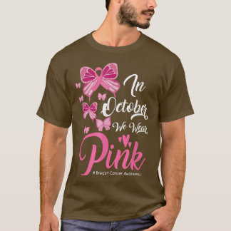 10月We衣服ピンク乳がん認識度 Tシャツ