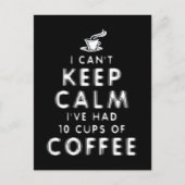 10杯のコ保ーヒを飲んで落ち着かない ポストカード (正面)