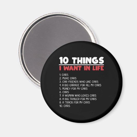 10欲しいもの車をもっと欲しいもの自動車ギフト マグネット (正面/裏面)