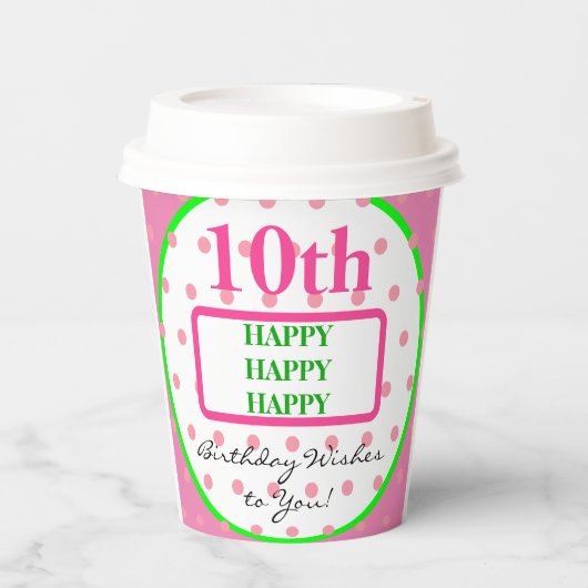 10歳の女の子の誕生日 緑とピンクの水玉 どんな年齢にも 紙コップ (正面)