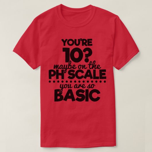 10歳の時は基本的な事になる Tシャツ (デザイン正面)