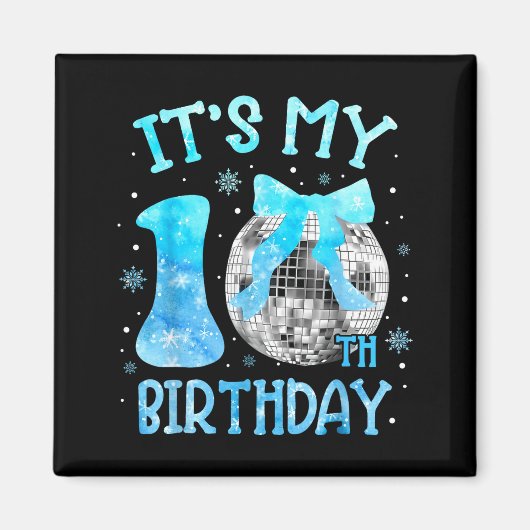 10歳の誕生日 コケットボウ ディスコ 10歳 マグネット (正面)