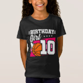 10歳バスケットボールパーティー10誕生日ガール Tシャツ (正面)