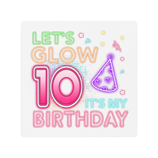 10歳Let's Glowパーティー10誕生日It's M メタルプリント (正面)