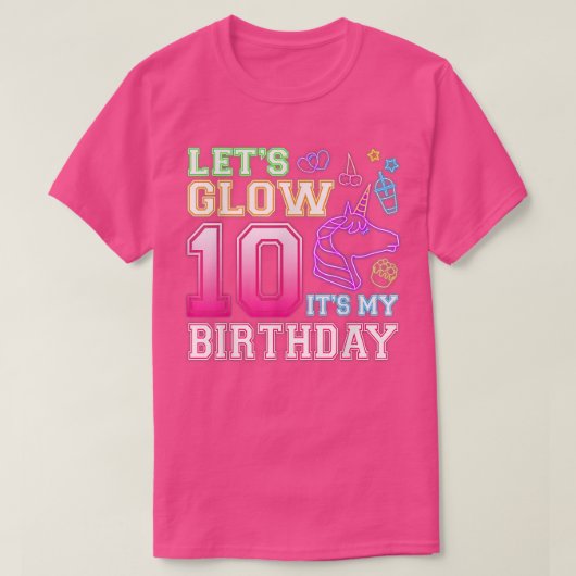 10歳Let's Glowパーティー10th unicorn It's My Tシャツ (デザイン正面)