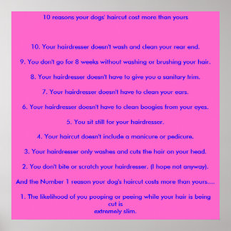 10理由あなたの犬の髪の毛のカットは、あなたより多くの… ポスター