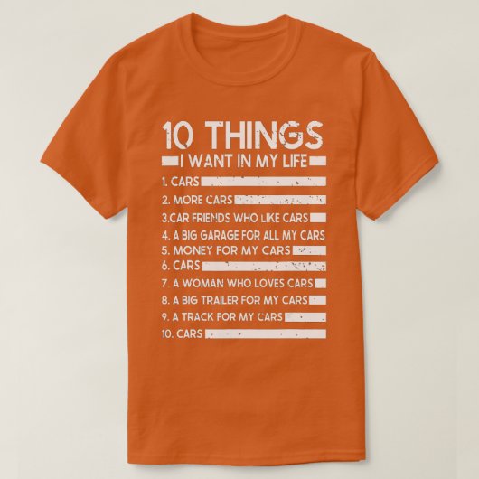 10私の人生で欲しいもの車より多くの車(23) Tシャツ (デザイン正面)