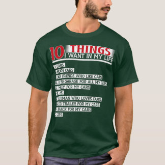 10私の人生で欲しいもの車より多くの車(24) Tシャツ
