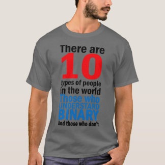 10種類の人がいる1 Tシャツ