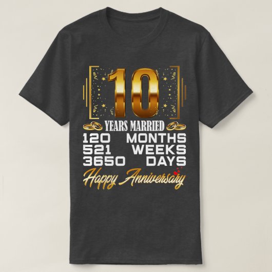 10結婚した年おもしろい間結婚10周年 Tシャツ (デザイン正面)