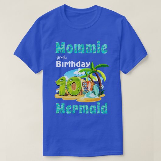 10誕生日の可愛い人魚ママ Tシャツ (デザイン正面)