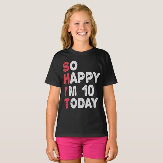 10誕生日嬉しい今日10ギフトおもしろい Tシャツ (正面フル)