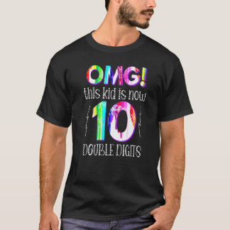 10誕生日Omgこの子は現在10の2桁である Tシャツ