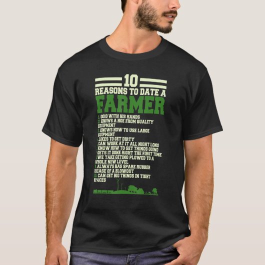 10農家、農業ユーモアfに対するおもしろいデートの理由 tシャツ (正面)