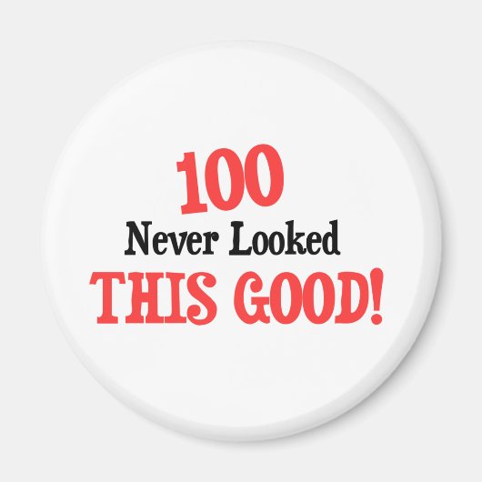 100は決して良く見えなかった！ マグネット (正面)