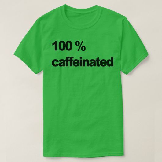 100カフェイン入2 Tシャツ (デザイン正面)