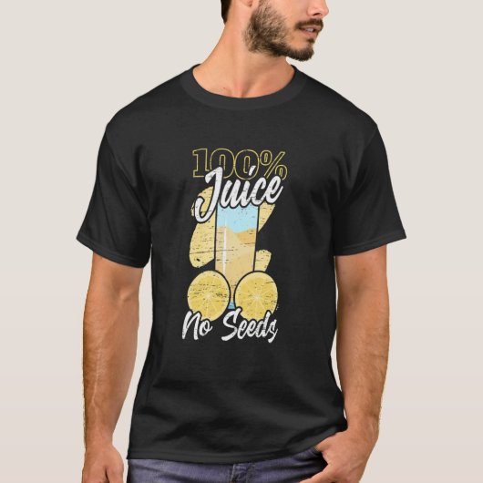 100ジュース ノーシード 精管切除 男性の避妊 Tシャツ (正面)