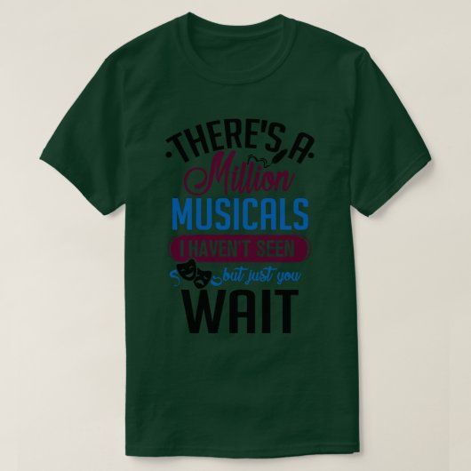 100万ミュージカル私が見たことのない劇場の恋人のギフト Tシャツ (デザイン正面)