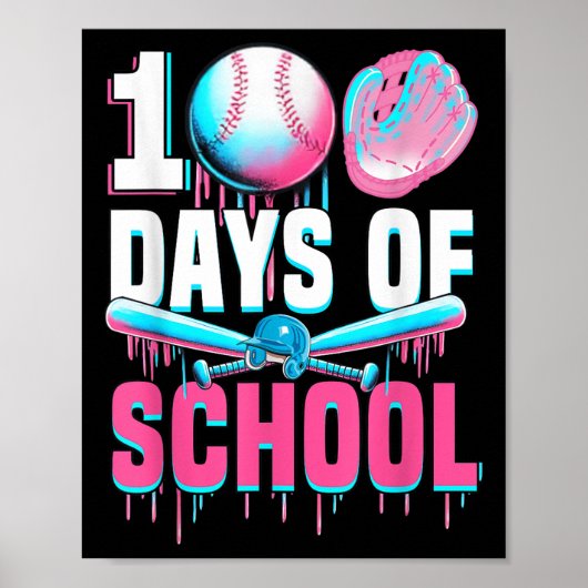 100人の日が100日目の学校野球こうもりドリップ ポスター (正面)