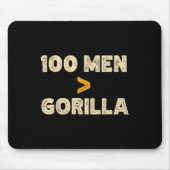 100人対1 Gorilla 100おもしろい人以上 マウスパッド (正面)