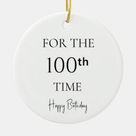 100回目のお誕生日おめでとう セラミックオーナメント