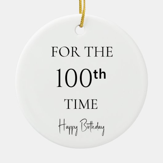 100回目のお誕生日おめでとう セラミックオーナメント (正面)
