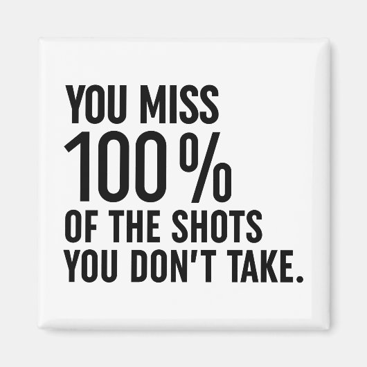 100恋しく思%のショットを取らない マグネット (正面)