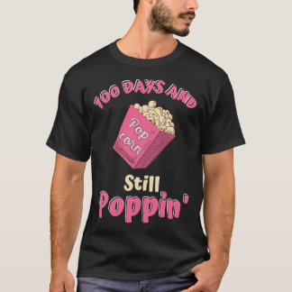 100日とスティルポピンポップコーン100日目 Tシャツ
