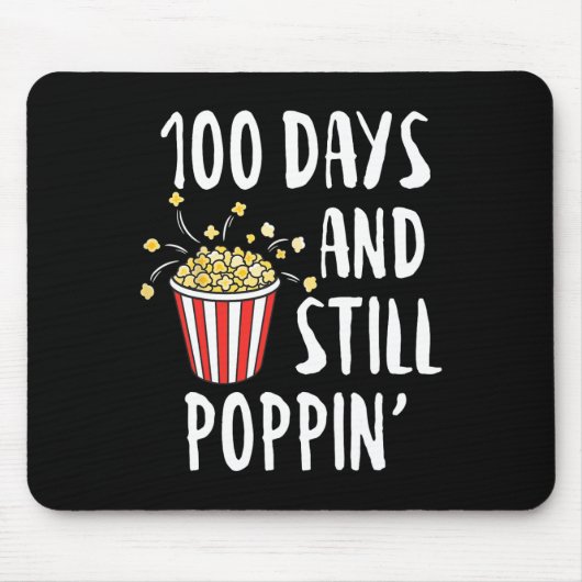 100日とStill Poppin Popcorn Kids 100日目 マウスパッド (正面)