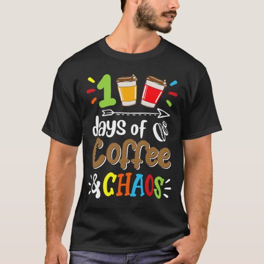 100日のコーヒーとカオス100日目のお茶 Tシャツ (正面)
