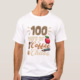 100日のコーヒーと混乱学校の100日目 Tシャツ