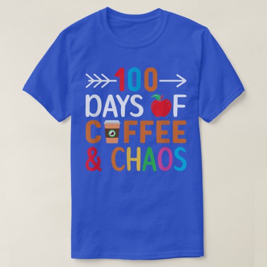100日のコーヒーと混乱学校の100日 Tシャツ (デザイン正面)