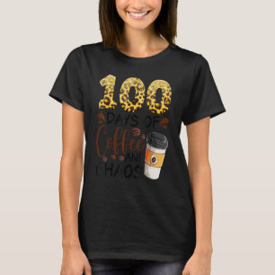 100日のコーヒーと混乱学校Fの100日目 Tシャツ