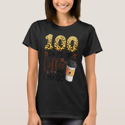 100日のコーヒーと混乱学校Fの100日目 Tシャツ (正面)