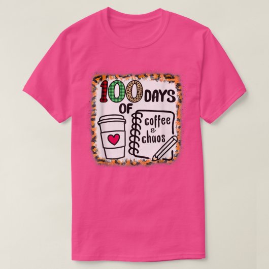 100日のコーヒーと混乱学校Fの100日目 Tシャツ (デザイン正面)