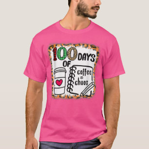 100日のコーヒーと混乱学校Fの100日目 Tシャツ
