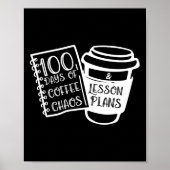 100日のコーヒーカオスおもしろい先生ティー ポスター (正面)
