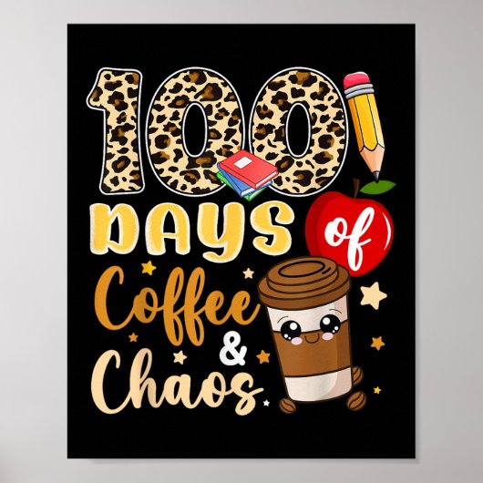 100日のコーヒーカオスシャツ100日目 ポスター (正面)
