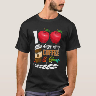 100日のコーヒー&カオス100th Day School Teache Tシャツ