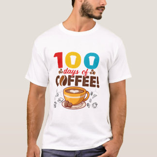 100日のコーヒ教えーの100日目を繰り返す Tシャツ