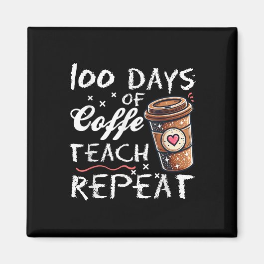 100日のコーヒ教えーリピーター100日学校 マグネット (正面)