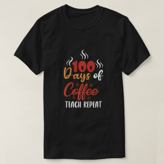 100日のコーヒ教えー・リピート先生デザイン Tシャツ (デザイン正面)