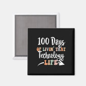 100日のテクノロジ100Th Day Of School For Tec マグネット (正面/裏面)