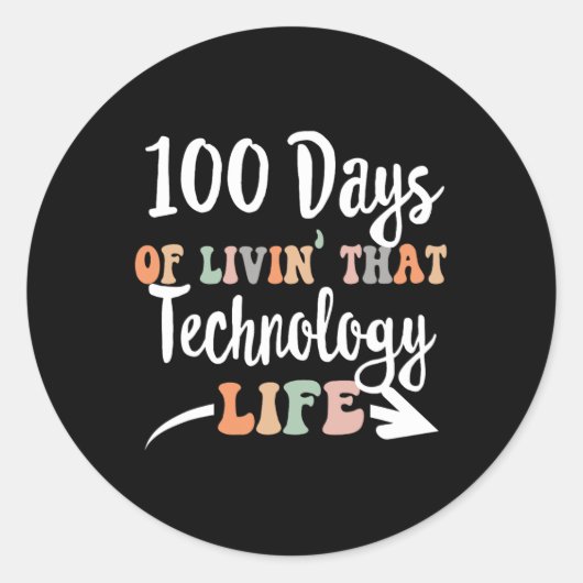 100日のテクノロジ100Th Day Of School For Tec ラウンドシール (正面)