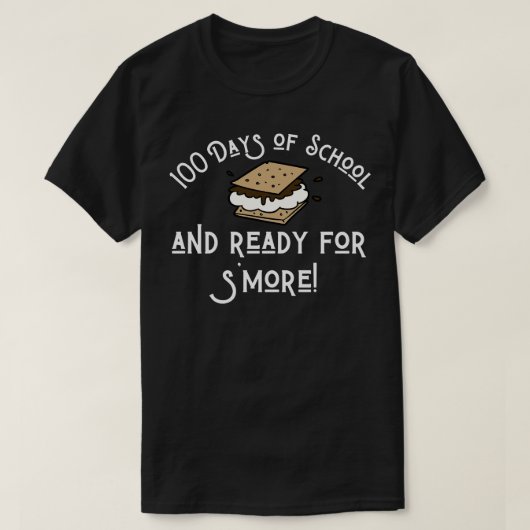 100日の学校とSmoreの準備 Tシャツ (デザイン正面)