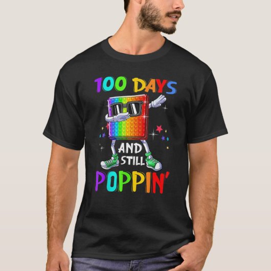 100日の学校とStill Poppin Fidget 100日 Tシャツ (正面)