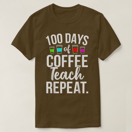 100日の学校コーヒー愛好家先生100日目 Tシャツ (デザイン正面)